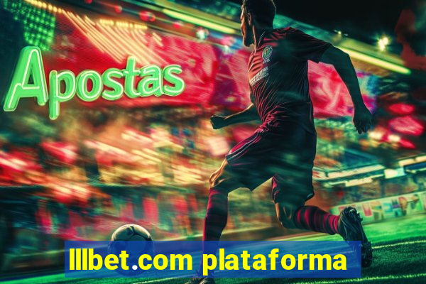 lllbet.com plataforma